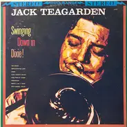 Jack Teagarden - Swinging Down In Dixie