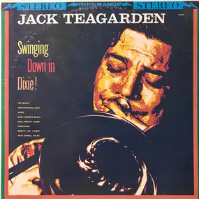 Jack Teagarden - Swinging Down In Dixie