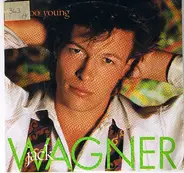 Jack Wagner - Too Young / Remember Me Laughing