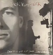 Jack Wagner - Don't Give Up Your Day Job
