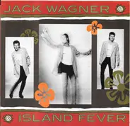 Jack Wagner - Island Fever