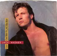 Jack Wagner - Love Can Take Us All The Way