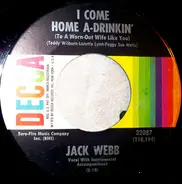Jack Webb - I Come Home A-Drinkin' (To A Worn-Out Wife Like You)