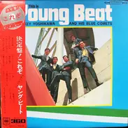 Jackey Yoshikawa And His Blue Comets - This Is Young Beat