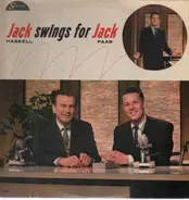 Jack Haskell, Jack Paar - Jack Swings For Jack
