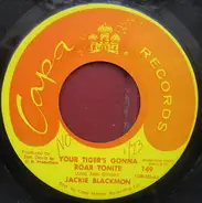 Jackie Blackmon - Your Tiger's Gonna Roar Tonite