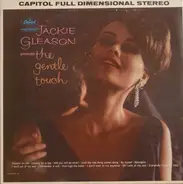 Jackie Gleason - Jackie Gleason Presents The Gentle Touch