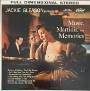 Jackie Gleason - Jackie Gleason Presents Music, Martinis, And Memories