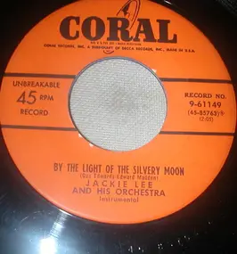 Jackie Lee - By The Light Of The Silvery Moon / Isle Of Capri