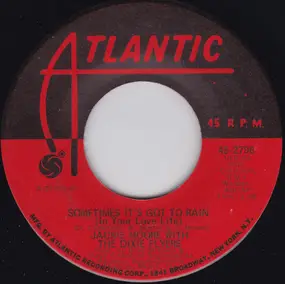 Jackie Moore - Sometimes It's Got To Rain (In Your Love Life)