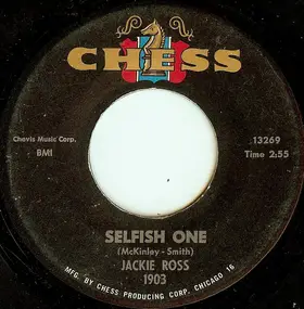 Jackie Ross - Selfish One / Everything But Love