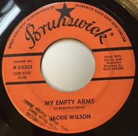 Jackie Wilson - My Empty Arms / The Tear Of The Year, Cute little girls/ Please tell me why