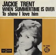 Jackie Trent - When Summertime Is Over