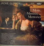 Jackie Gleason - Music, Martinis, And Memories