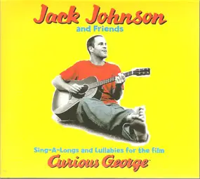 Jack Johnson - Sing-A-Longs and Lullabies for the Film Curious George