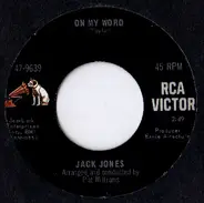 Jack Jones - On My Word / The Way That I Live