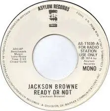 Jackson Browne - Ready Or Not
