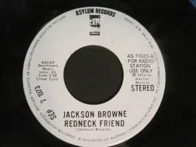 Jackson Browne - Redneck Friend