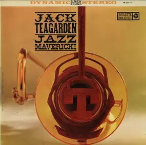 Jack Teagarden - Jack Teagarden - Jazz Maverick
