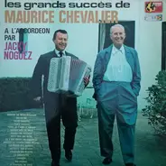 Jacky Noguez - Les Grands Succés De Maurice Chevalier