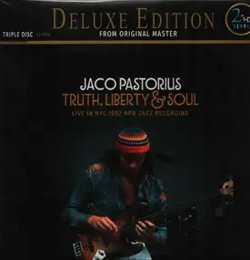 Jaco Pastorius - Truth, Liberty & Soul Live In NYC 1982 NPR Jazz Recording