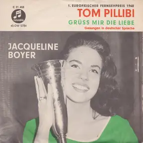 Jacqueline Boyer - Tom Pillibi / Grüß Mir Die Liebe