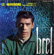 Jacques Brel - Le Moribond