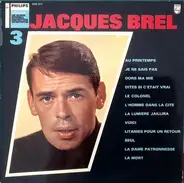 Jacques Brel - Les Grands Auteurs & Compositeurs Interprètes 3