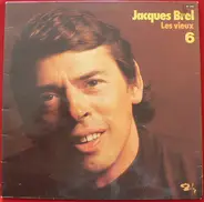 Jacques Brel - 6 - Les Vieux