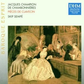 Jacques Champion Chambonnières - Pièces De Clavecin