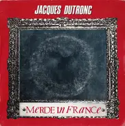 Jacques Dutronc - Merde in France