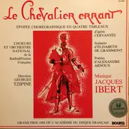 Jacques Ibert - Le Chevalier Errant
