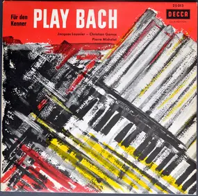 Jacques Loussier - Für Den Kenner - Play Bach