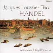 Jacques Loussier Trio - Georg Friedrich Händel - Water Music & Royal Fireworks