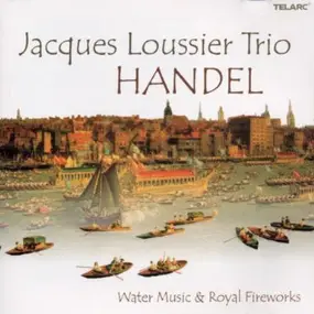 Jacques Loussier - Water Music & Royal Fireworks
