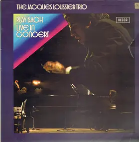 Jacques Loussier - Play Bach - Live In Concert