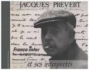 Jacques Prévert - Jacques Prévert Et Ses Interprètes