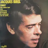 Jacques Brel - Zingt