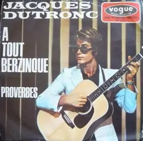 Jacques Dutronc - A Tout Berzingue