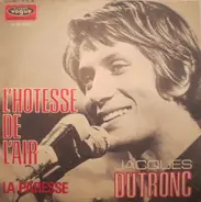 Jacques Dutronc - L' Hotesse De L' Air / La Paresse