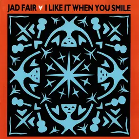 Jad Fair - I Like It When You Smile