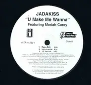 Jadakiss - U Make Me Wanna