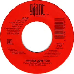Jade - I Wanna Love You