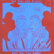 Jad Fair and Kramer - Roll out the Barrel