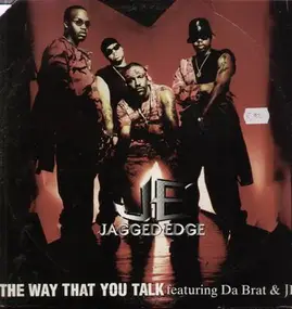 Jagged Edge - The way that you talk