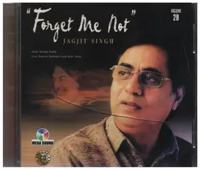 Jagjit Singh - Forget Me Not