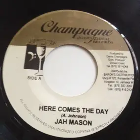 Jah Mason - Here Comes The Day / Never Stray