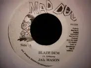 Jah Mason / Maddoc Family - Blaze Dem
