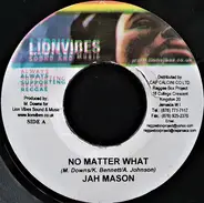 Jah Mason - No Matter What