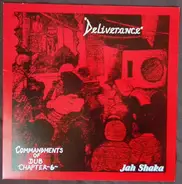 Jah Shaka & The Disciples - Commandments Of Dub Chapter 6 - Deliverance